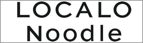 LOCALO Noodle（ロカロヌードル）